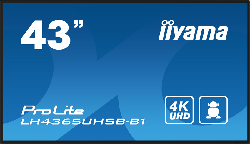 iiyama ProLite LH4365UHSB-B1 – 43" 4K Android Display, 800 cd/m² High-Brightness für 24/7 Digital Signage & Präsentationen